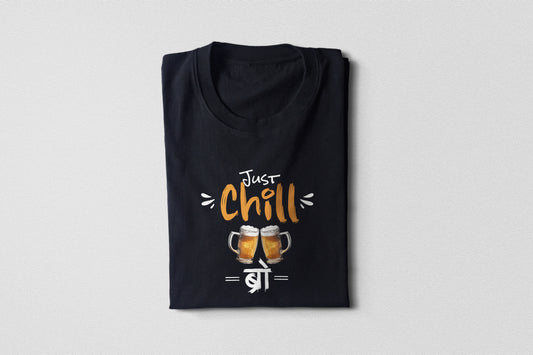 Just Chill Bro Unisex Half Sleeves Classic T-Shirt