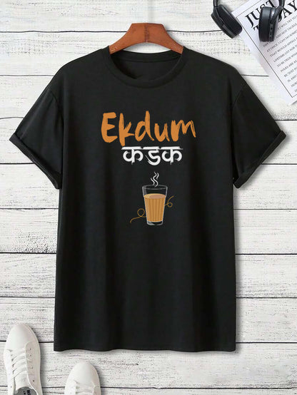 Tea lover Ekdum Kadak Unisex Half Sleeves T-Shirt